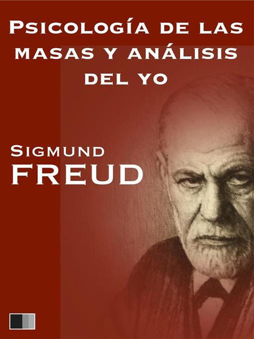 Imagen de portada de Psicología de las masas y análisis del yo